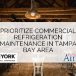 Prioritize Commercial Refrigeration Maintenance in Tampa Bay Area