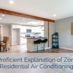 A Proficient Explanation of Zoned Residential Air Conditioning