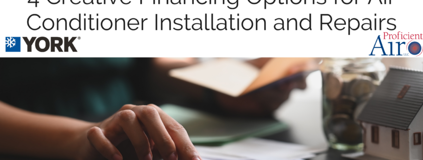 4 Creative Financing Options for Air Conditioner Installation and Repairs