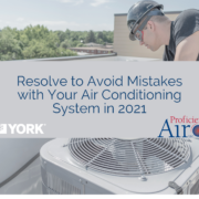 Resolve to Avoid Mistakes with Your Air Conditioning System in 2021