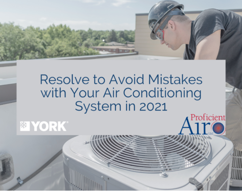 Resolve to Avoid Mistakes with Your Air Conditioning System in 2021