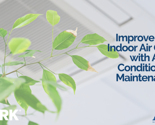 Improve Your Indoor Air Quality with Air Conditioning Maintenance