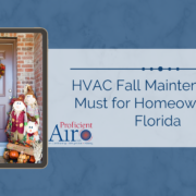 HVAC Fall Maintenance a Must for Homeowners in Florida