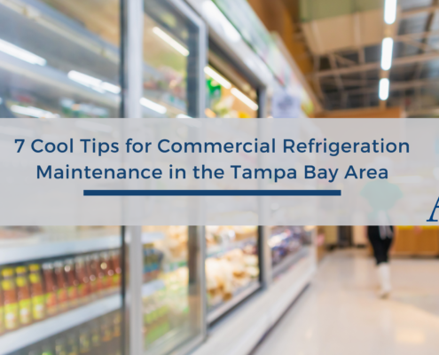 7 Cool Tips for Commercial Refrigeration Maintenance in the Tampa Bay Area