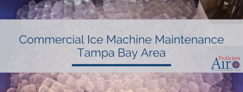 Commercial Ice Machine Maintenance Tampa Bay Area