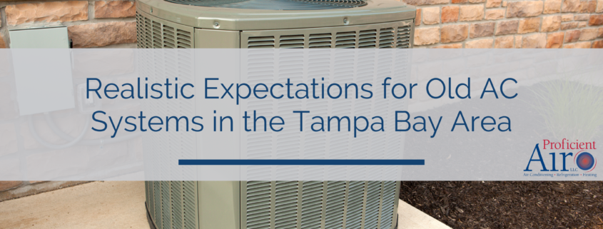 Realistic Expectations for Old AC Systems in the Tampa Bay Area