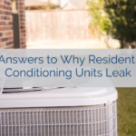 Find Answers to Why Residential Air Conditioning Units Leak