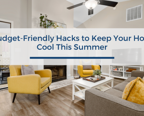 5 Budget-Friendly Hacks to Keep Your Home Cool This Summer