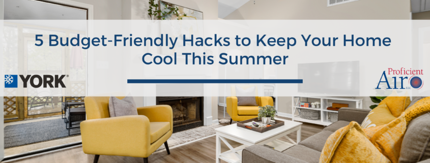 5 Budget-Friendly Hacks to Keep Your Home Cool This Summer