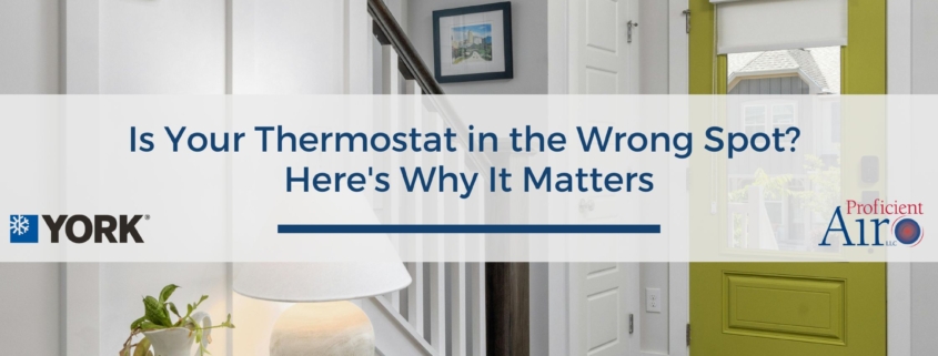 Is Your Thermostat in the Wrong Spot? Here's Why It Matters
