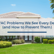 Top 5 HVAC Problems We See Every December (and How to Prevent Them)