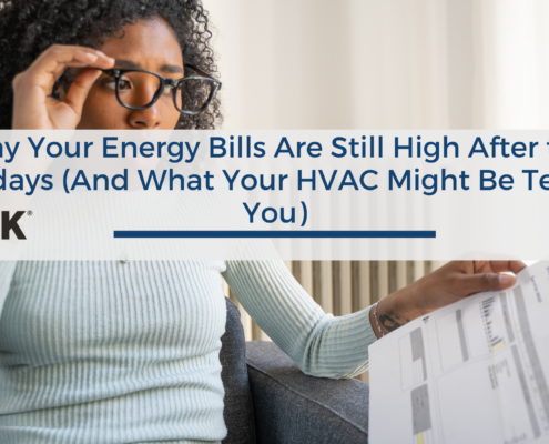 Why Your Energy Bills Are Still High After the Holidays (And What Your HVAC Might Be Telling You)