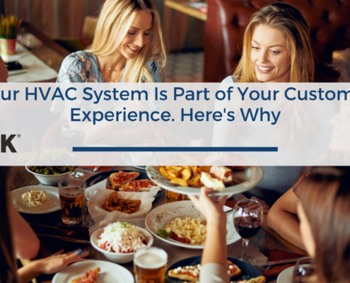 Your HVAC System Is Part of Your Customer Experience. Here's Why