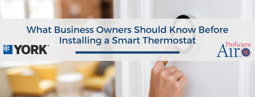 What Business Owners Should Know Before Installing a Smart Thermostat