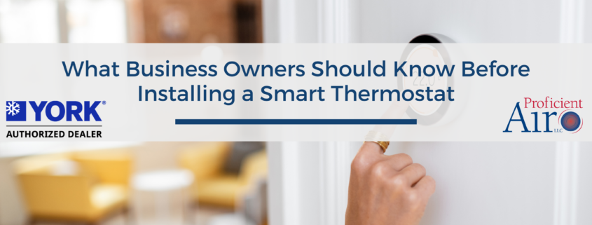 What Business Owners Should Know Before Installing a Smart Thermostat