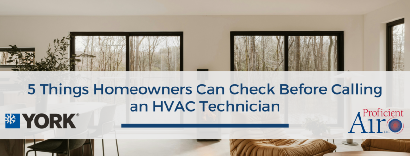 5 Things Homeowners Can Check Before Calling an HVAC Technician